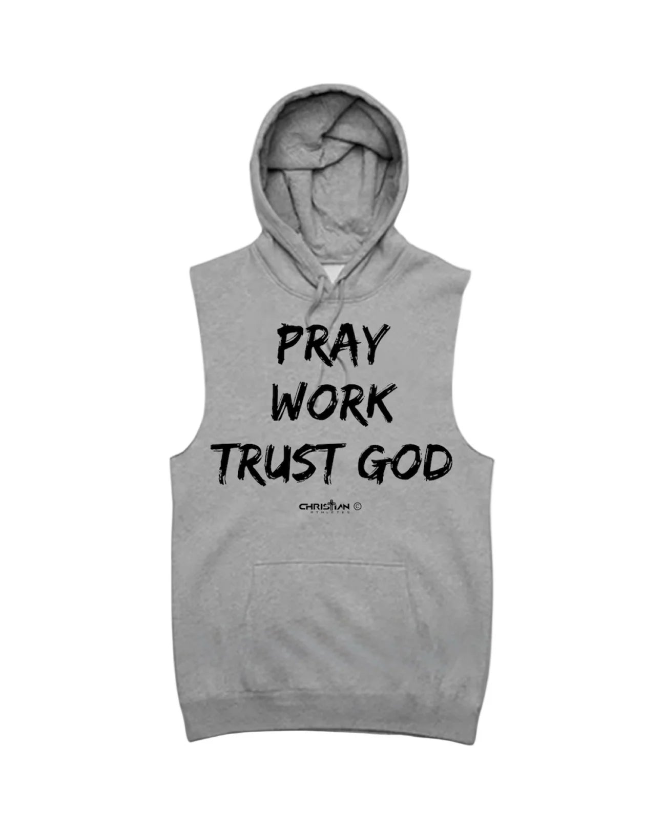 Image of 'Pray Work Trust God' Sleeveless Hoodie